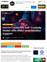Gemini Launches Self-Custody Wallet with Web3 and Passkey Support | Live Bitcoin News