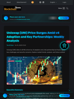 Uniswap (UNI) Price Surges Amid v4 Adoption and Key Partnerships: Weekly Analysis - Blockchain.News