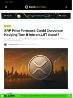 XRP Price Forecast: Could Corporate Hedging Turn It Into a $1.5T Asset? - CoinCentral