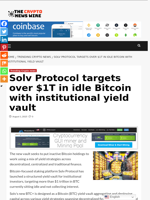 Solv Protocol targets over $1T in idle Bitcoin with institutional yield vault - The Crypto News Wire