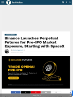 Binance Launches Perpetual Futures for Pre-IPO Market Exposure, Starting with SpaceX - TechBullion