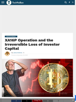 XA16P Operation and the Irreversible Loss of Investor Capital - TechBullion