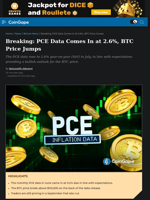PCE Data Comes In at 2.6%, BTC Price Jumps