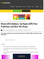 Bitcoin (BTC) Madness, Top Ripple (XRP) Price Predictions, and More: Bits Recap