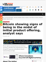 Bitcoin showing signs of being in the midst of initial product offering, analyst says - The Crypto News Wire