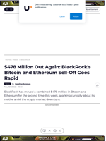 $478 Million Out Again: BlackRock’s Bitcoin and Ethereum Sell-Off Goes Rapid - U.Today