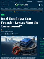 Intel Earnings: Do Foundry Losses Block a Turnaround?