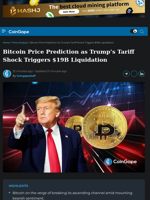 Bitcoin Price Prediction as Trump’s Tariff Triggers $19B Liquidation