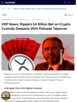 XRP News: Ripple’s $4 Billion Bet on Crypto Custody Deepens With Palisade Takeover