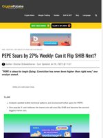 PEPE Soars by 27% Weekly: Can it Flip SHIB Next?