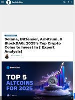 Top Crypto Coins to Invest In: Solana, Bittensor, Arbitrum & BlockDAG in 2025