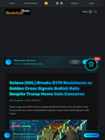 Solana (SOL) Breaks $178 Resistance as Golden Cross Signals Bullish Rally Despite Trump Meme Coin Concerns - Blockchain.News