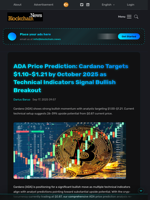 ADA Price Prediction: Cardano Targets $1.10-$1.21 by October 2025 as Technical Indicators Signal Bullish Breakout - Blockchain.News