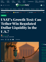 Can USAT Help Tether Win U.S. Dollar Liquidity?