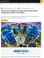 South Korea Tightens Crypto Withdrawal Delay Exemptions