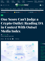 One Score Can't Judge a Crypto Outlet: Reading DA in Context With Outset Media Index - Crypto Daily