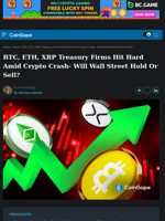 BTC, ETH, XRP Treasury Firms Hit Hard Amid Crypto Crash- Will Wall Street Hold Or Sell?