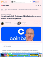 New Crypto Bill: Coinbase CEO Brian Armstrong Heads to DC