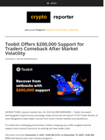 Toobit Offers $200,000 Support for Traders Comeback After Market Volatility