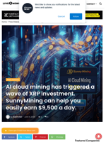 AI cloud mining has triggered a wave of XRP investment. SunnyMining can help you easily earn $9,500 a day. | Live Bitcoin News