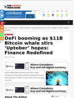 DeFi booming as $11B Bitcoin whale stirs ‘Uptober’ hopes: Finance Redefined - The Crypto News Wire