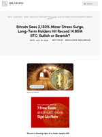 Bitcoin Sees 2,150% Miner Stress Surge, Long-Term Holders Hit Record 14.85M BTC: Bullish or Bearish?