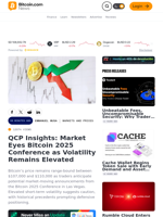 QCP Insights: Market Eyes Bitcoin 2025 Conference as Volatility Remains Elevated – Markets and Prices Bitcoin News