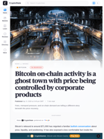 Bitcoin on-chain activity is a ghost town with price being controlled by corporate products