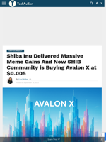 Shiba Inu Delivered Massive Meme Gains And Now SHIB Community is Buying Avalon X at $0.005