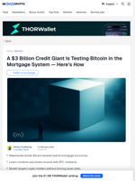 The Mortgage Market’s Bitcoin Experiment Has Already Begun