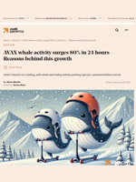 AVAX whale activity surges 80% in 24 hours - Reasons behind this growth - AMBCrypto