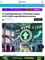 ‘It's Hyperliquid Moment,’ Circle States, Seizing HYPE's 1,500% Surge With New Investment