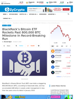 BlackRock’s Bitcoin ETF Rockets Past 800,000 BTC Milestone In Record-Breaking Run ⋆ ZyCrypto
