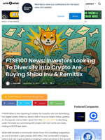 FTSE100 News: Investors Looking To Diversify Into Crypto Are Buying Shiba Inu & Remittix | Live Bitcoin News
