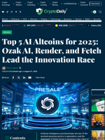 Top 5 AI Altcoins for 2025: Ozak AI, Render, and Fetch Lead the Innovation Race - Crypto Daily