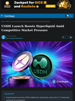 USDH Launch Boosts Hyperliquid Amid Competitor Pressure