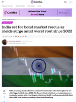 India set for bond market rescue as yields surge amid worst rout since 2022 - Coinfea