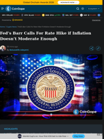 Fed's Barr Calls For Rate Hike if Inflation Doesn't Moderate Enough
