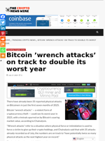 Bitcoin ’wrench attacks’ on track to double its worst year - The Crypto News Wire