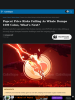 Popcat Price Risks Falling As Whale Dumps 10M Coins, What's Next?