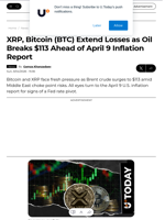XRP, Bitcoin (BTC) Extend Losses as Oil Breaks $113 Ahead of April 9 Inflation Report - U.Today