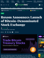 Roxom Announces Launch of Bitcoin-Denominated Stock Exchange - Crypto Daily