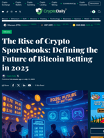 The Rise of Crypto Sportsbooks: Defining the Future of Bitcoin Betting in 2025 - Crypto Daily