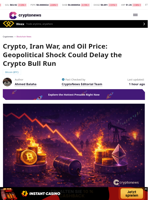 Crypto, Iran War, and Oil Price: Geopolitical Shock Could Delay the Crypto Bull Run