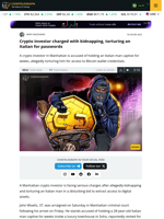 Crypto investor charged with kidnapping, torturing an Italian for passwords