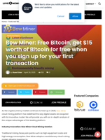 Bow Miner: Free Bitcoin, get $15 worth of Bitcoin for free when you sign up for your first transaction | Live Bitcoin News