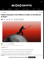 Robert Kiyosaki Is $1.2 Billion in Debt: Is His Bitcoin at Risk?