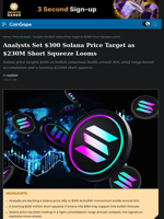 Analysts Set $300 Solana Price Target as $230M Short Squeeze Looms