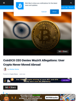 CoinDCX Refutes WazirX: User Crypto Never Moved Abroad