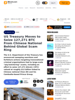 US Treasury Moves to Seize 127,271 BTC From Chinese National Behind Global Scam Ring – Bitcoin News